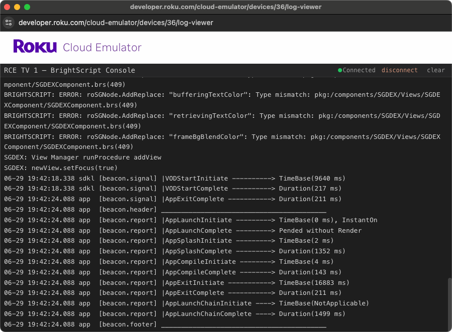The read-only BrightScript debug console streaming output from a virtual device