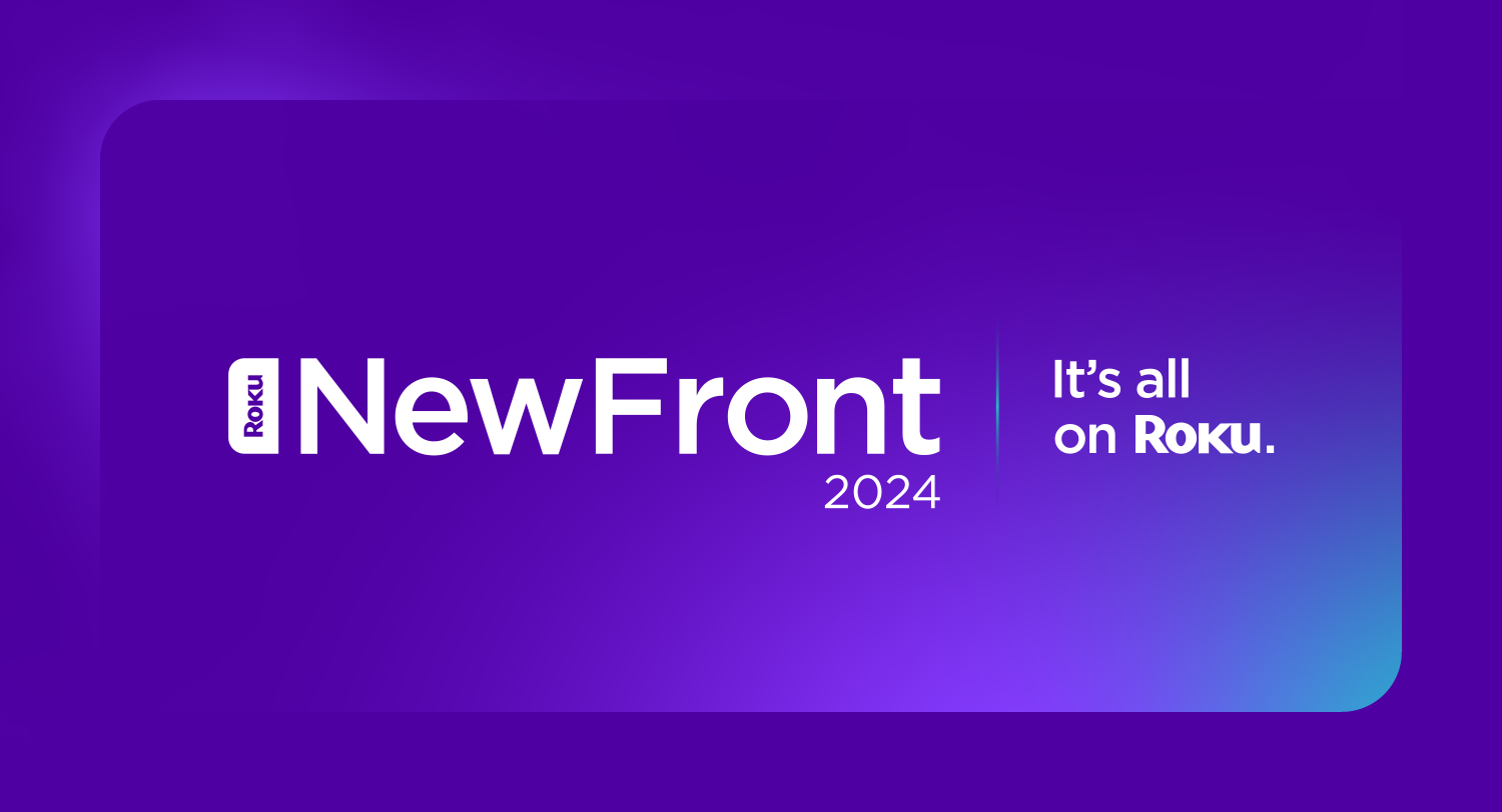 Roku’s 2024 NewFront The leadin to television Roku Advertising