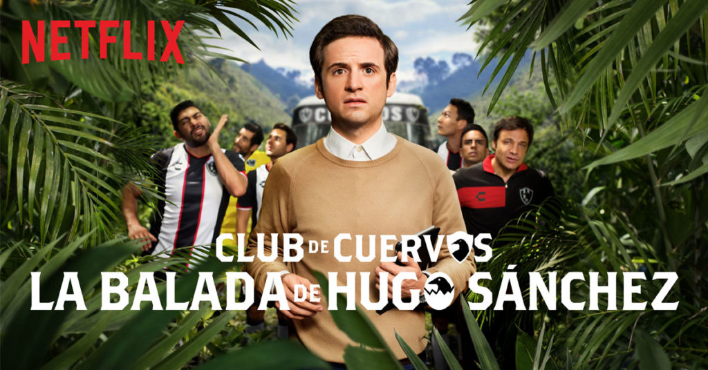 hugo sanchez on netflix