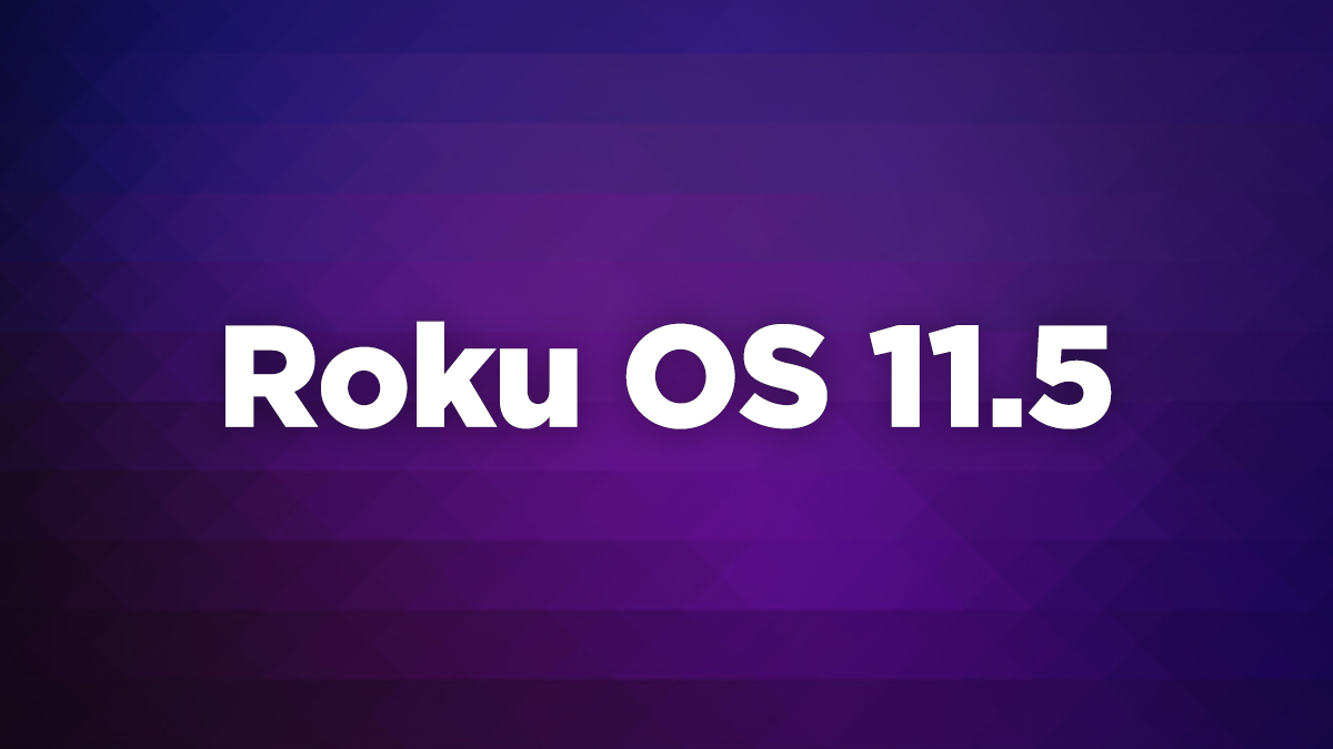 Roku OS 11.5 brings five new features to Roku players and TVs in the U.K.!