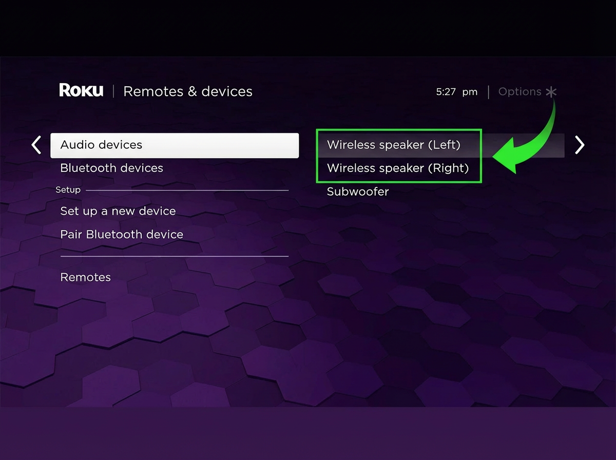 Are you Roku wireless speakers connected?