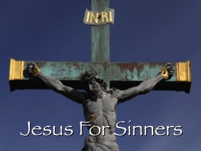 Jesus For Sinners