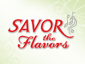 Savor the Flavors