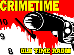 CRIMETIME Old Time Radio