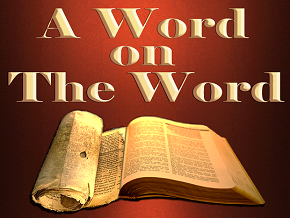 A Word on the Word