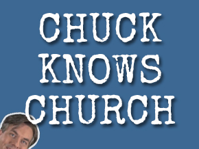 Chuck Knows Church