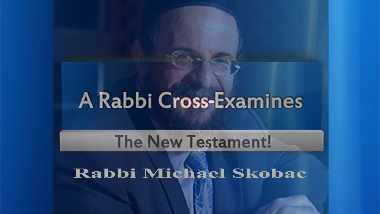 Tenak Talk Rabbis Rabbi Skobac Examines NT | RK Guide