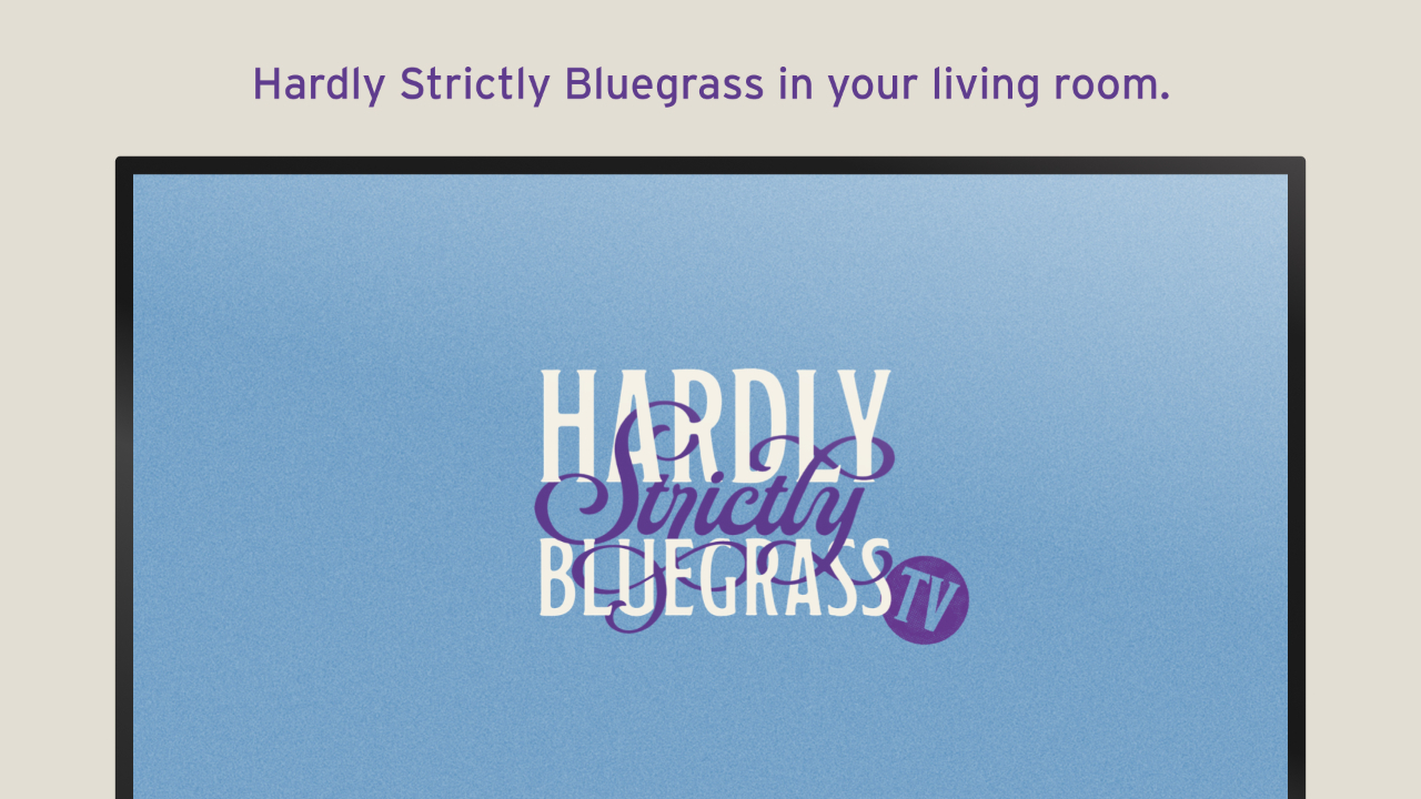 Hardly Strictly Bluegrass TV TV App Roku Channel Store Roku