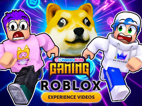 Roblox Experience Videos - HappyKids Gaming