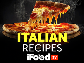 Italian Recipes by iFood.tv