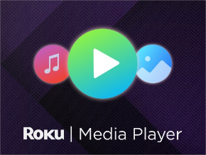 RokuMediaPlayer