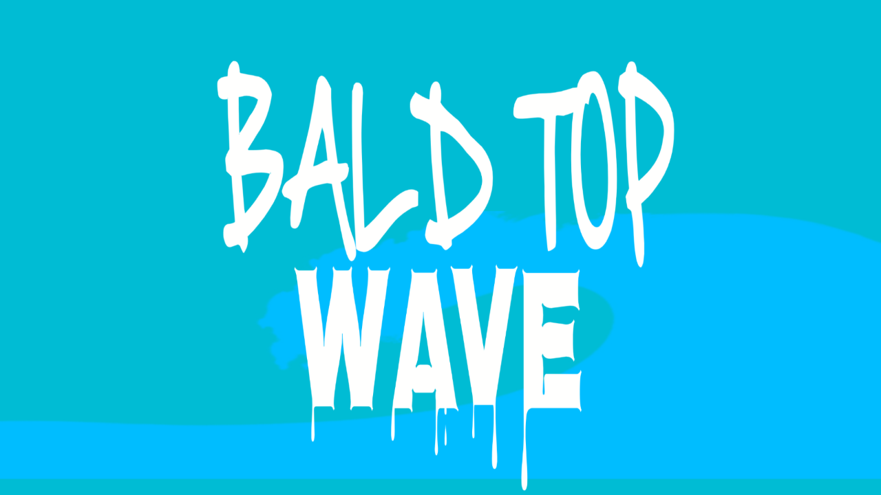 Balwave BaldTopWave.T.v | RK Guide