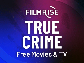 FilmRise True Crime RK Guide