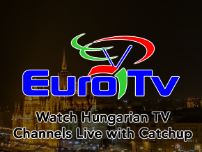 Euro TV Hungarian - Watch live TV from Hungary