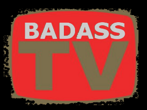 Badass TV